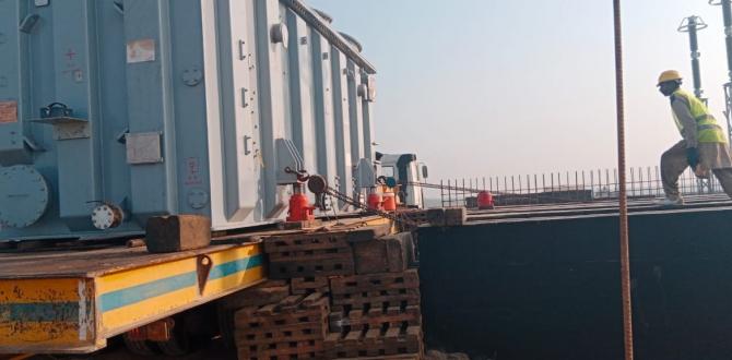 Star Shipping Report Safe Unloading & Placement of Transformer